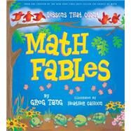 Math Fables Lessons That Count by Tang, Greg; Cahoon, Heather, 9780439453998