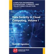Data Security in Cloud Computing by D'Agostino, Giulio, 9781947083998