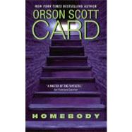 HOMEBODY                    MM by CARD ORSON, 9780061093999