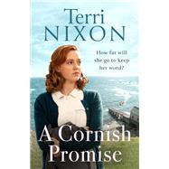 A Cornish Promise by Nixon, Terri, 9780349423999