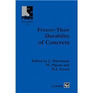 Freeze-thaw Durability of Concrete by Marchand, J.; Pigeon, M.; Setzer, M. J., 9780367863999