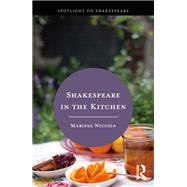 Shakespeare in the Kitchen by Marissa Nicosia, 9781032043999