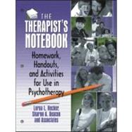 The Therapist's Notebook by Hecker, Lorna L., Ph.D.; Deacon, Sharon A., 9780789004000
