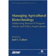 Managing Agricultural Biotechnology by Cohen, Joel I., 9780851994000