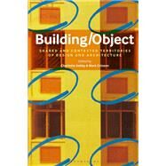 Building/Object by Charlotte Ashby and Mark Crinson, 9781350234000
