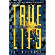 TRUEL1F3 (Truelife) by Kristoff, Jay, 9781524714000