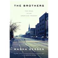 The Brothers by Gessen, Masha, 9781594634000