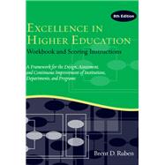 Excellence in Higher Education Scoring Instructions by Ruben, Brent D., 9781620364000