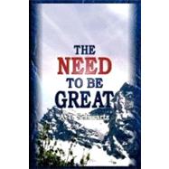 Need to Be Great: The Magic of Thinking Big by Schwartz, Avraham Tzvi, 9789562914000