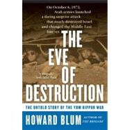 The Eve of Destruction by Blum, Howard, 9780060014001