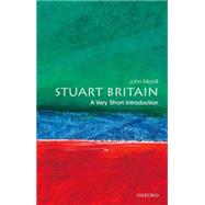 Stuart Britain: A Very Short Introduction by Morrill, John, 9780192854001