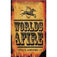 Worlds Afire by JANECZKO, PAUL B., 9780763634001