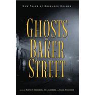 Ghosts in Baker Street by Greenberg, Martin Harry, 9780786714001