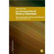 La conversacin de Eiros y Charmion / The conversation of Eiros and Charmion by Poe, Edgar Allan, 9781502854001