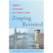 Zouping Revisited by Oi, Jean C.; Goldstein, Steven M., 9781503604001