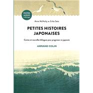 Petites histoires japonaises by Eriko Sato; Anne McNulty, 9782200634001