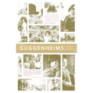The Guggenheims by Unger, Debi, 9780060934002