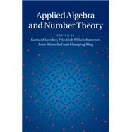 Applied Algebra and Number Theory by Larcher, Gerhard; Pillichshammer, Friedrich; Winterhof, Arne; Xing, Chaoping, 9781107074002