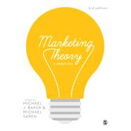 Marketing Theory by Baker, Michael J.; Saren, Michael, 9781473904002