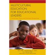 Multicultural Education for Educational Leaders Critical Race Theory and Antiracist Perspectives by Pitre, Abul; Allen, Tawannah G., Ed.D; Pitre, Esrom, Ph.D., 9781475814002