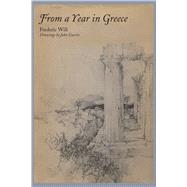 From a Year in Greece by Will, Frederic; Guerin, John, 9780292754003