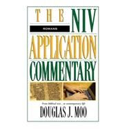 NIV Application Commentary Romans by Douglas J. Moo, 9780310494003