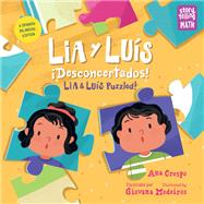 Lia y Lus: Desconcertados! / Lia & Lus: Puzzled! by Crespo, Ana; Medeiros, Giovana, 9781623544003