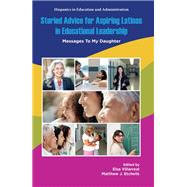 Storied Advice for Aspiring Latinas in Educational Leadership by Olga Epitropaki, 9781806864003