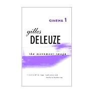 Cinema 1 by Deleuze, Gilles, 9780816614004