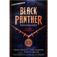 Black Panther Psychology by Langley, Travis; Simmons, Alex; McGregor, Don, 9781454934004