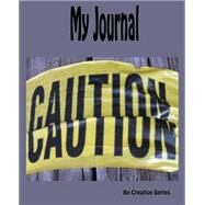 My Journal by Schultz, V. J., 9781505724004