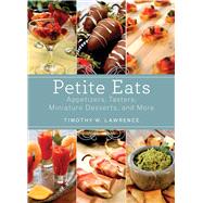 PETITE EATS  PA by LAWRENCE,TIMOTHY W., 9781620874004