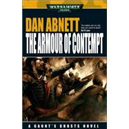 The Armour of Contempt by Dan Abnett, 9781844164004