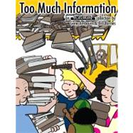 Too Much Information by Ambaum, Gene; Barnes, Bill; Holm, Jennifer L., 9781937914004