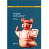 Andean Archaeology by Silverman, Helaine, 9780631234005