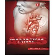 Advanced Cardiovascular Life Support (ACLS) Provider Manual 2015 Guidelines (15-1005) by American Heart Association, 9781616694005