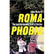 Romaphobia by Mcgarry, Aidan, 9781783604005