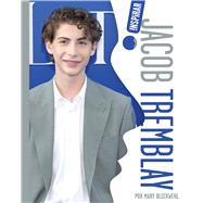 Jacob Tremblay by Bleckwehl, Mary E., 9798896854005