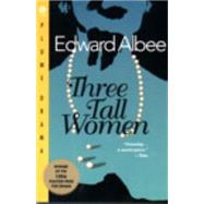 3 Tall Women by Albee, Edward, 9780452274006