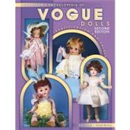 Collector's Encyclopedia of 
Vogue Dolls, by Judith Izen & Carol Stover, 9781574324006