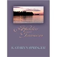 Hidden Treasures by Springer, Kathryn, 9781410414007