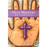 Deaf Ministry by Johnson, Peggy A.; Walker, Robert L., 9781419664007