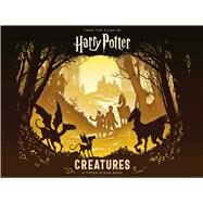 Harry Potter Creatures by Insight Editions, 9781683834007