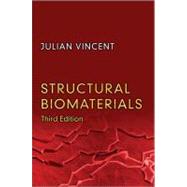 Structural Biomaterials by Vincent, Julian, 9780691154008