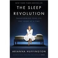 The Sleep Revolution by Huffington, Arianna, 9781101904008