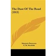 The Dust of the Road by Patterson, Marjorie; Woolfolk, E. M., 9781104284008