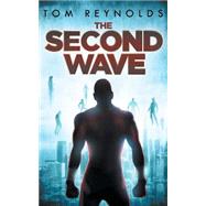 The Second Wave by Reynolds, Tom, 9781502574008