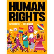 Human Rights by Herrero, Yayo; Demano, Luis; Perazzo, Martin J.; Martin, Paul David, 9781644214008