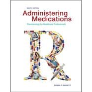 Loose Leaf for Administering Medications by Gauwitz, Donna, 9780073524009