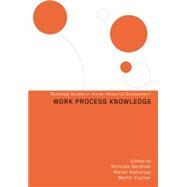 Work Process Knowledge by Boreham,Nicholas, 9781138864009